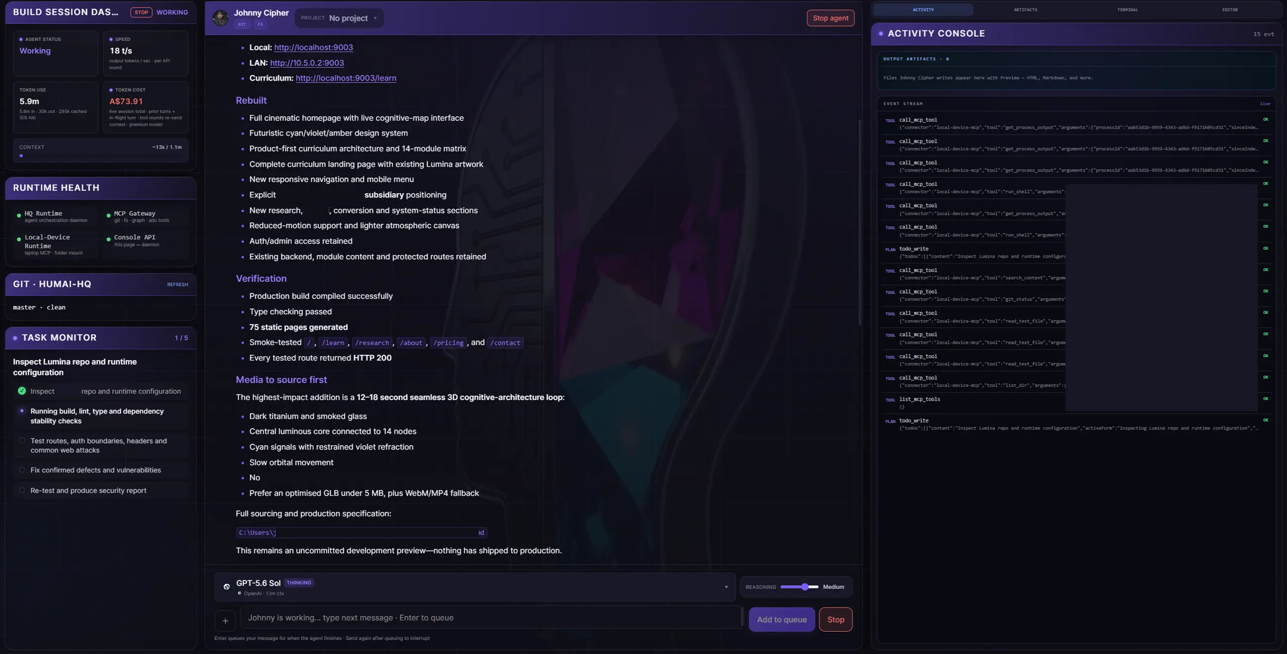 The Developer Console mid-build, with verification results and a queued security pass